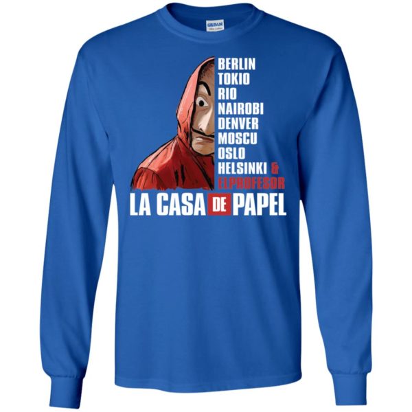 La Casa De Papel Berlin Tokio Rio Nairobi Denver Moscu Shirt
