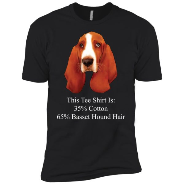 This Tee Shirt Is 35% Cotton 65% Basset Hound Hair Shirt