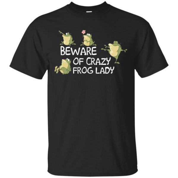 Beware of Crazy Frog Lady Shirt