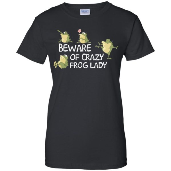 Beware of Crazy Frog Lady Shirt