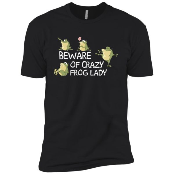 Beware of Crazy Frog Lady Shirt