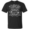 As an October Girl I have 3 side, the quiet and sweet side shirt