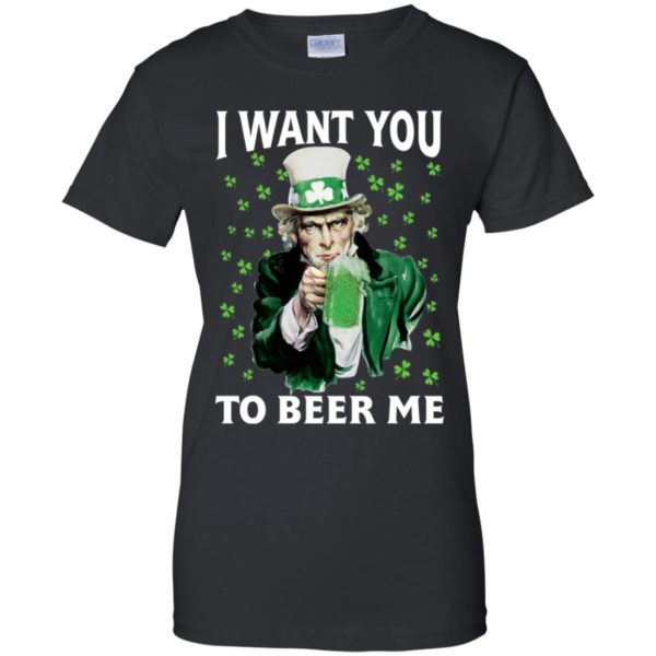 Unlce Sam I Want You to Beer Me St. Patrick's Day Shirt