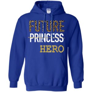 Future Princess Hero Shirt