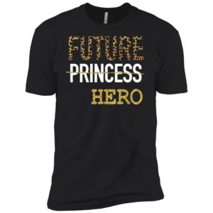 Future Princess Hero Shirt