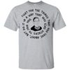 Ruth Bader Ginsburg – Fight For The Things That You Care About Shirt