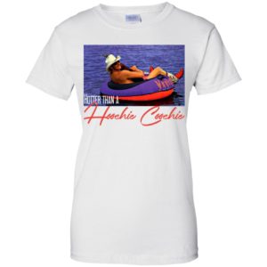 Hotter Than A Hoochie Coochie Shirt