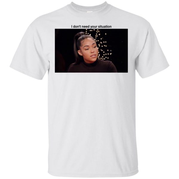 Khloe Kardashian I Don't Need Your Situation Shirt