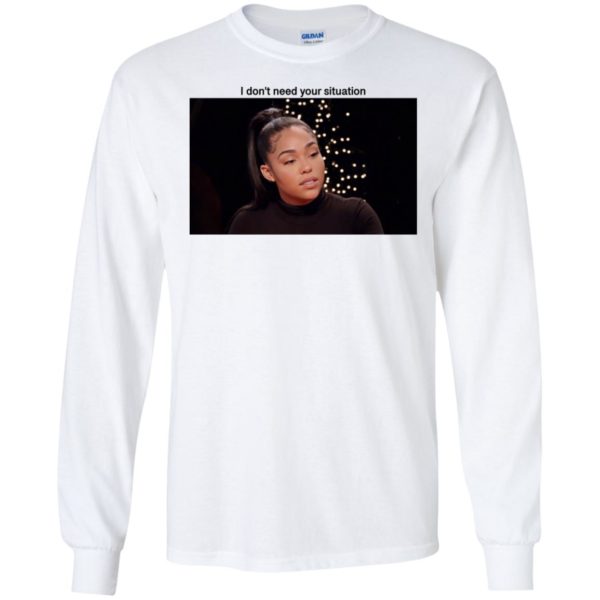 Khloe Kardashian I Don't Need Your Situation Shirt