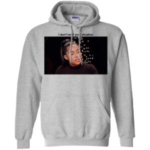 Khloe Kardashian I Don't Need Your Situation Shirt