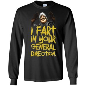 Monty Python I Fart In Your General Direction Shirt