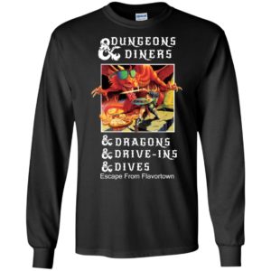Dungeons Diners Dragons Drive ins Dives Escape from Flavortown Shirt
