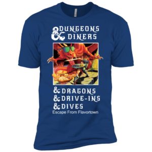 Dungeons Diners Dragons Drive ins Dives Escape from Flavortown Shirt