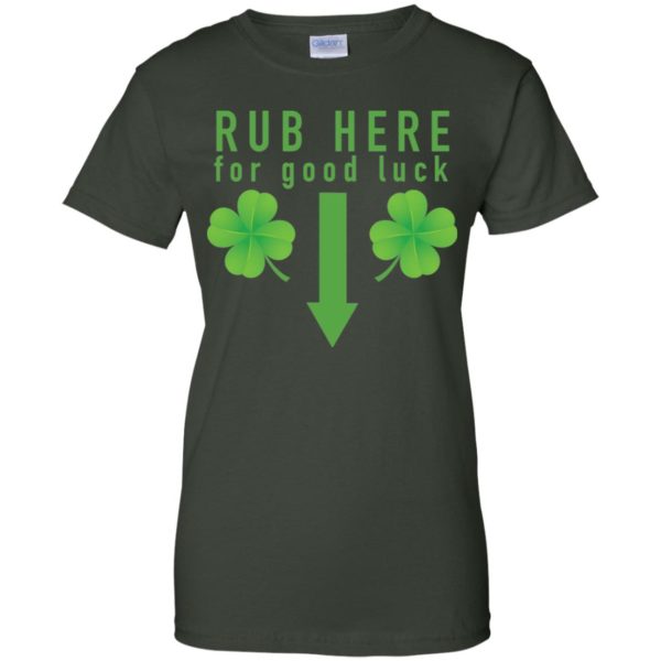 Rub Here for Good Luck Naughty St Patricks Day Shirt