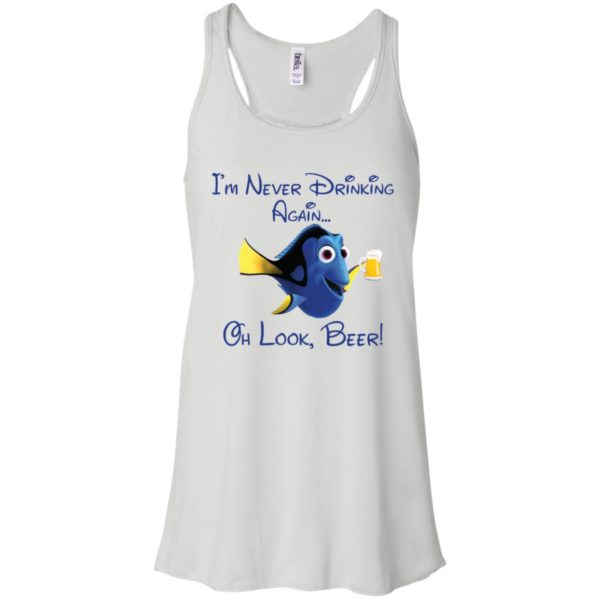 Disney Dory I'm Never Drinking Again Oh Look Wine Shirt