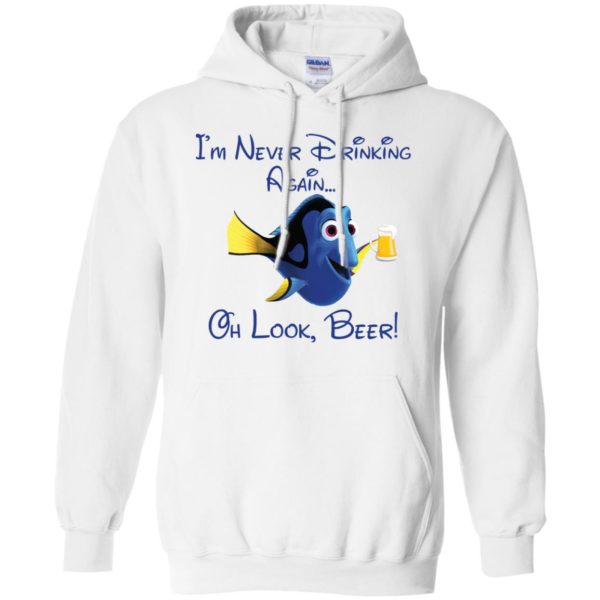 Disney Dory I'm Never Drinking Again Oh Look Wine Shirt