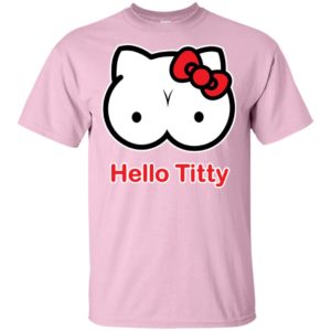 Hello Titty Shirt