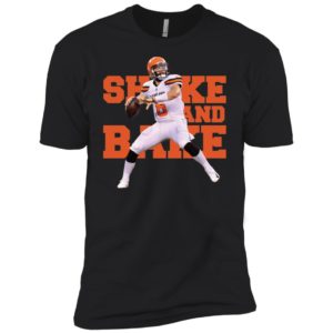 Shake And Bake Baker Mayfield Shirt