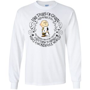 Snoopy and Charlie Brown I See Trees Of Green Red Roses Too Shirt image Snoopy and Charlie Brown I See Trees Of Green Red Roses Too Shirt