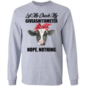 Let Me Check My Giveashitometer Nope Nothing Heifer Shirt