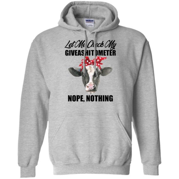 Let Me Check My Giveashitometer Nope Nothing Heifer Shirt