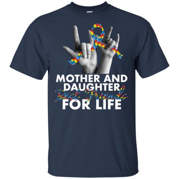 Mother And Daughter Best Friends For Life Autism Shirt