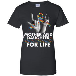 Mother And Daughter Best Friends For Life Autism Shirt image Mother And Daughter Best Friends For Life Autism Shirt