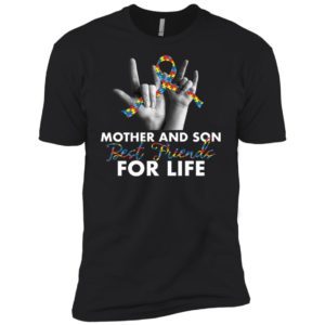 Mother And Son Best Friends For Life Shirt
