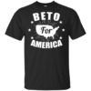 Beto For America Shirt