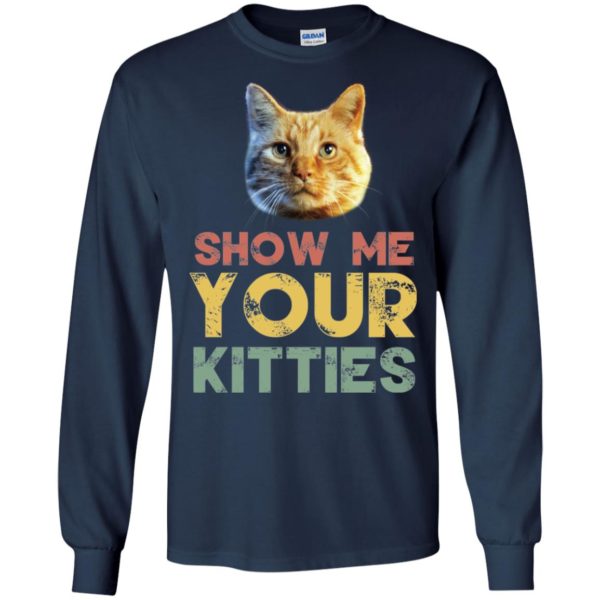 Show Me Your Kitties Goose Cat Shirt