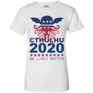 Cthulhu 2020 No Lives Matter Shirt