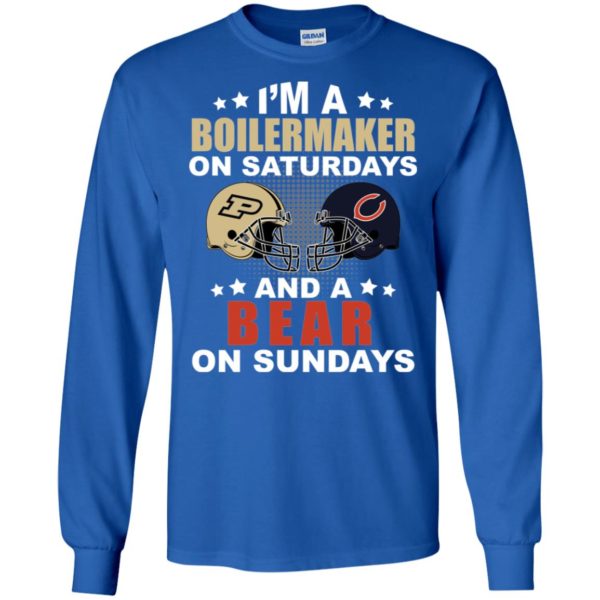 Chicago vs Purdue I'm A Boilermaker On Saturdays And A Bear On Sundays Shirt