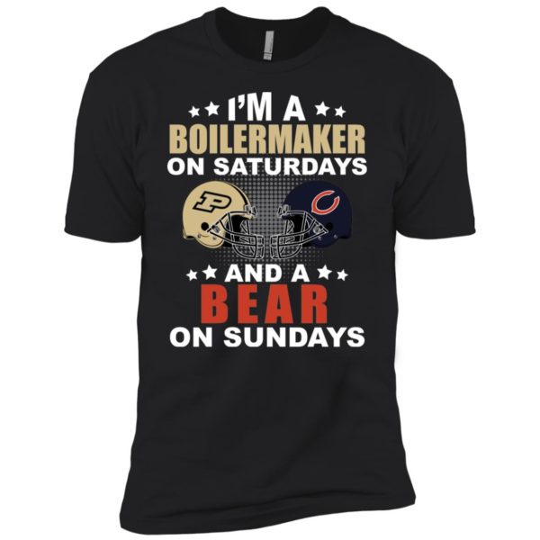 Chicago vs Purdue I'm A Boilermaker On Saturdays And A Bear On Sundays Shirt