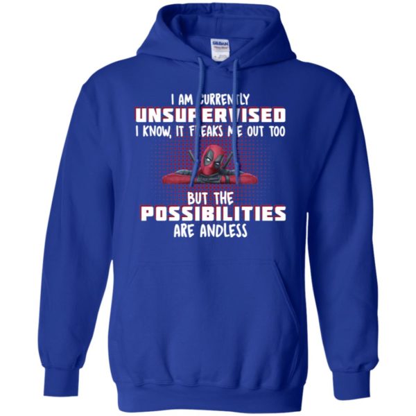 Deadpool I Am Currently Unsupervised I Know It Freaks Me Out Too Shirt