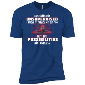Deadpool I Am Currently Unsupervised I Know It Freaks Me Out Too Shirt image Deadpool I Am Currently Unsupervised I Know It Freaks Me Out Too Shirt