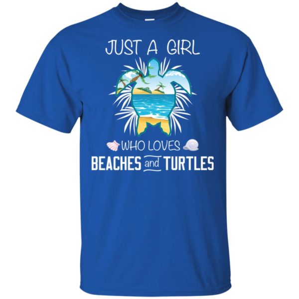 Just A Girl Who Loves Beaches And Turtles Shirt