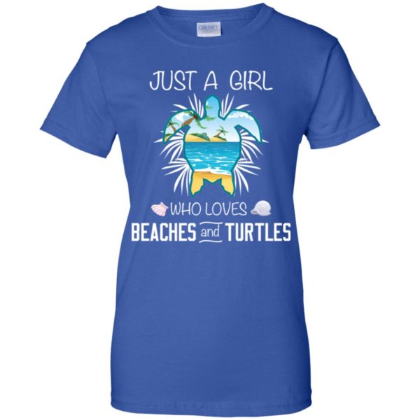 Just A Girl Who Loves Beaches And Turtles Shirt