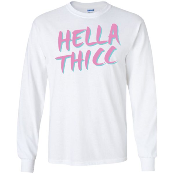 Hella Thicc Shirt