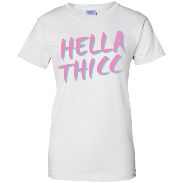 Hella Thicc Shirt