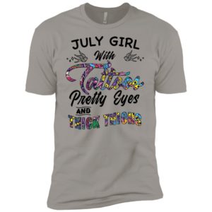 July Girl With Tattoos Pretty Eyes and Thick Thighs Shirt image July Girl With Tattoos Pretty Eyes and Thick Thighs Shirt