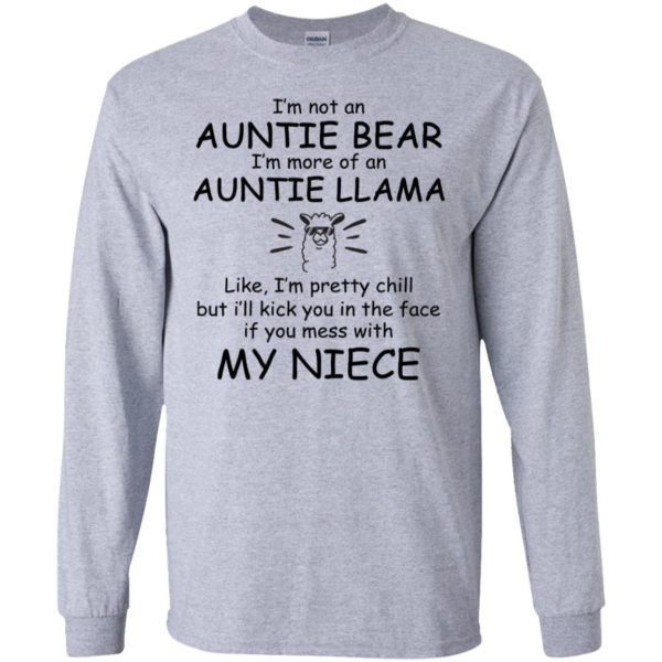 I'm Not An Auntie Bear I'm More Of An Auntie Llama Shirt