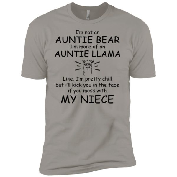 I'm Not An Auntie Bear I'm More Of An Auntie Llama Shirt