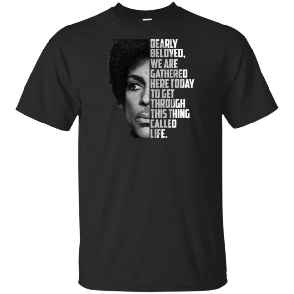 Prince Dearly Beloved We Are Gathered Here Today Shirt
