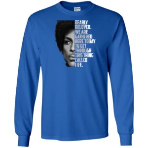 Prince Dearly Beloved We Are Gathered Here Today Shirt