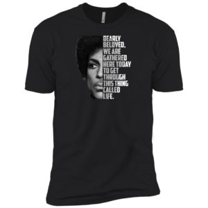 Prince Dearly Beloved We Are Gathered Here Today Shirt