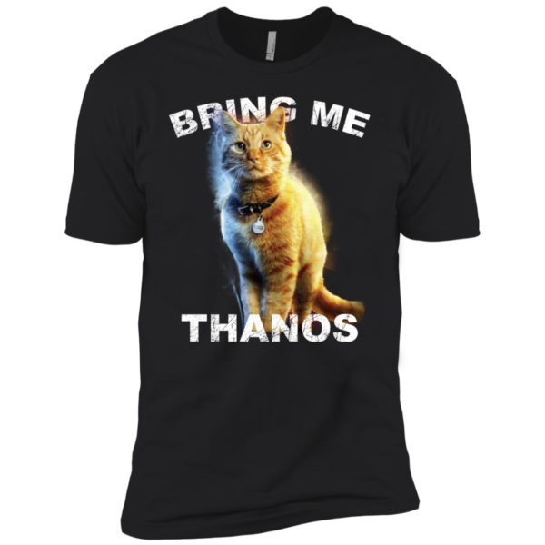 Captain Marvel Cat Goose Bring Me Thanos Shirt