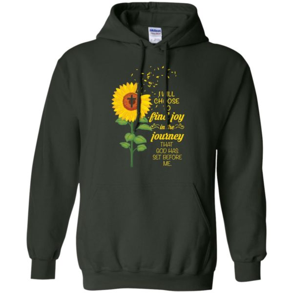 I Will Choose To Find Joy In The Journey That God Has Set Before Me Sunflower Shirt