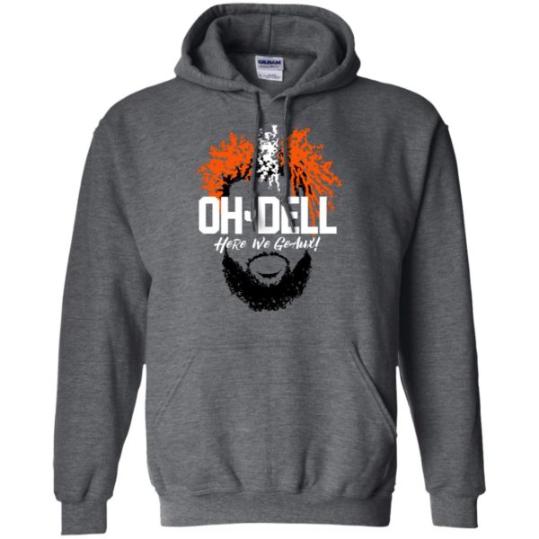 Cleveland Brown Oh Dell Here We Geaux Shirt