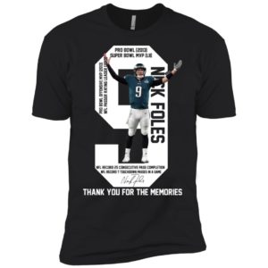 Thank You For The Memories 9 Nick Foles Eagles Shirt