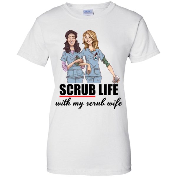 Nurse Student Scrub Life With My Scrub Wife Shirt